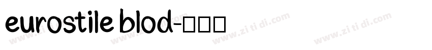 eurostile blod字体转换